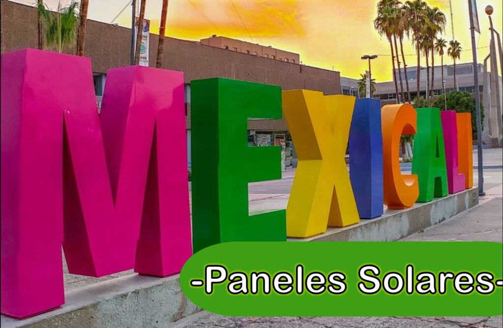 paneles solares en mexicali costos