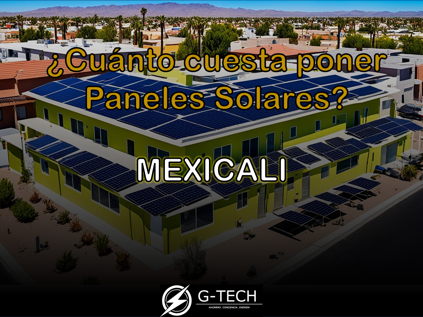 ¿cuánto cuesta poner paneles solares en una casa en Mexicali?