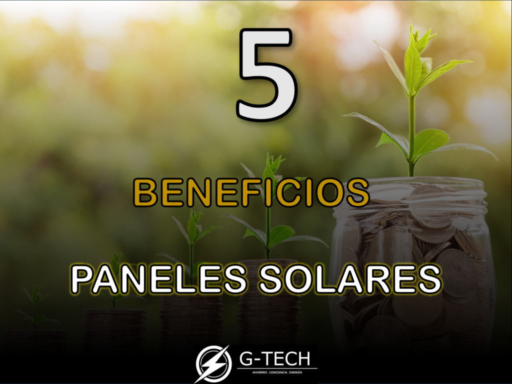 5 beneficios de instalar paneles solares en mexicali