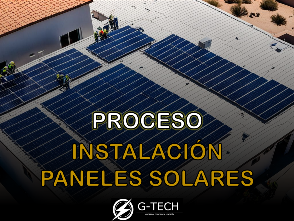 Proceso de instalación de paneles solares en mexicali