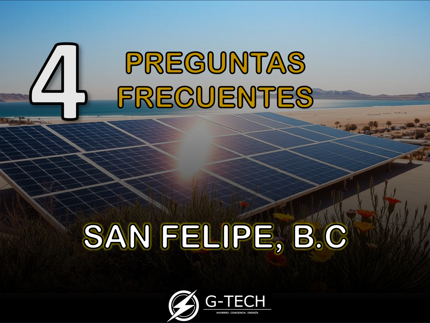 4 Preguntas Frecuentes de Paneles Solares en San Felipe