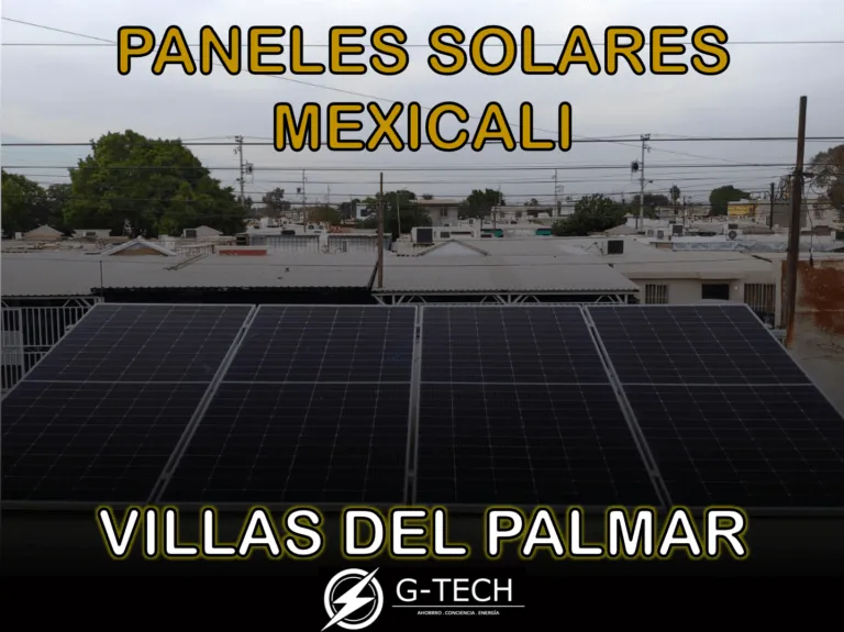 Paneles Solares Mexicali en Villas del Palmar