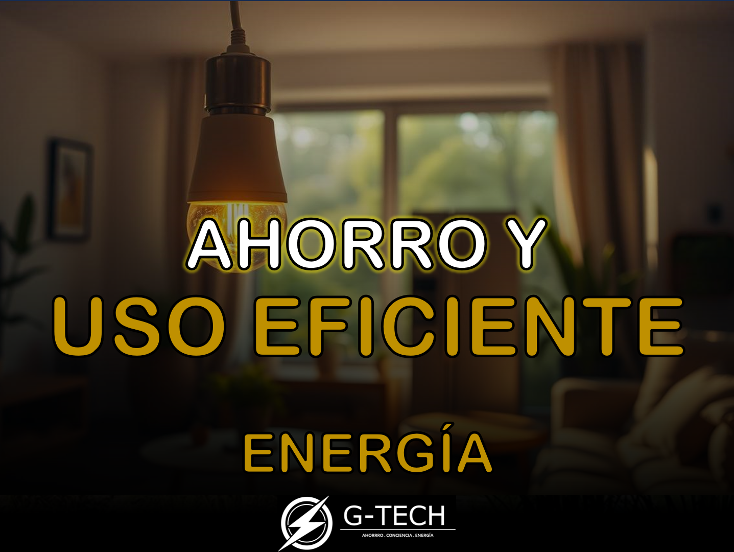 Ahorro y uso eficiente de la energía