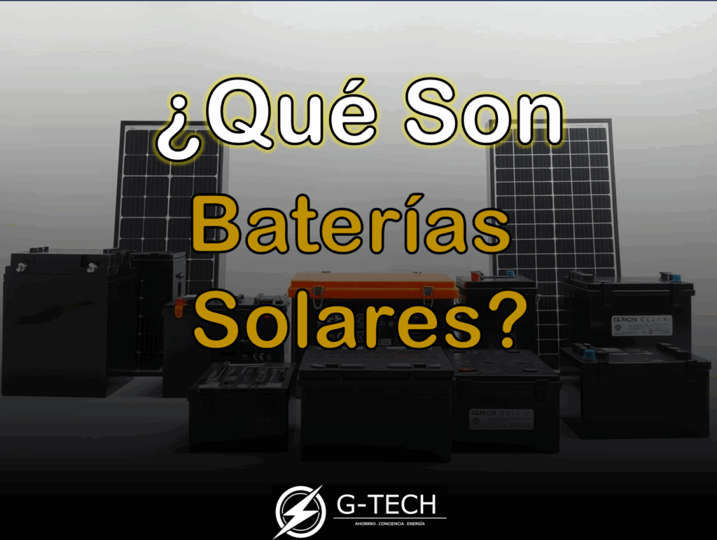 ¿Qué son las baterías solares?